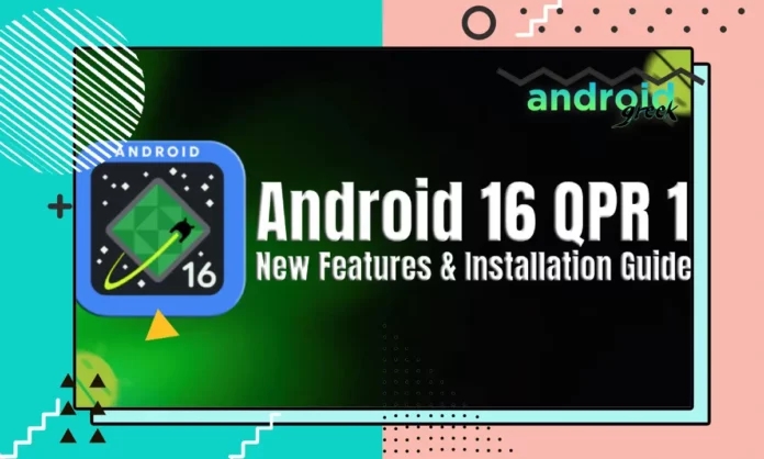 Android 16 QPR 1 Android 16 QPR 1