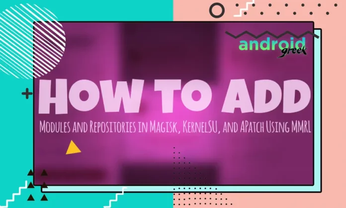 Magisk KernelSU Magisk KernelSU