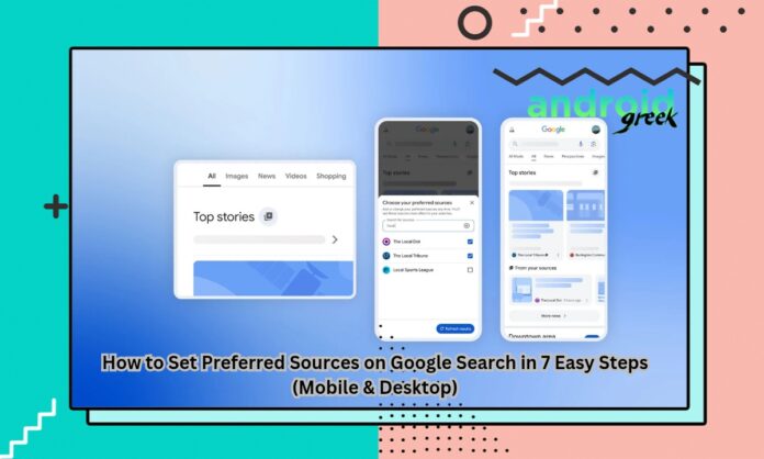 Preferred Sources on Google Preferred Sources on Google